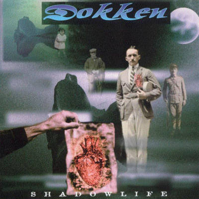 Dokken: "Shadowlife" – 1997